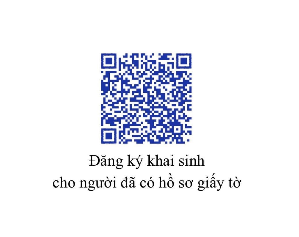 Thực hiện Quyét mã QR code  thủ tục hành chính đối với thủ tục Đăng ký khai sinh cho người có hồ sơ giấy tờ  thuộc thẩm quyền giải quyết cấp xã
